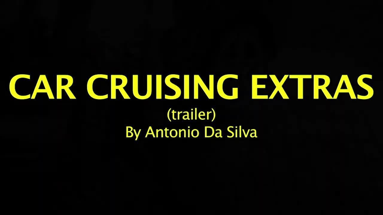 CAR CRUISING EXTRAS by Antonio Da Silva