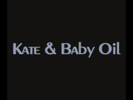 Video by gliddy with the username @gliddy,  August 26, 2019 at 11:05 AM. The post is about the topic Teen and the text says 'kate-babyoil-movie'