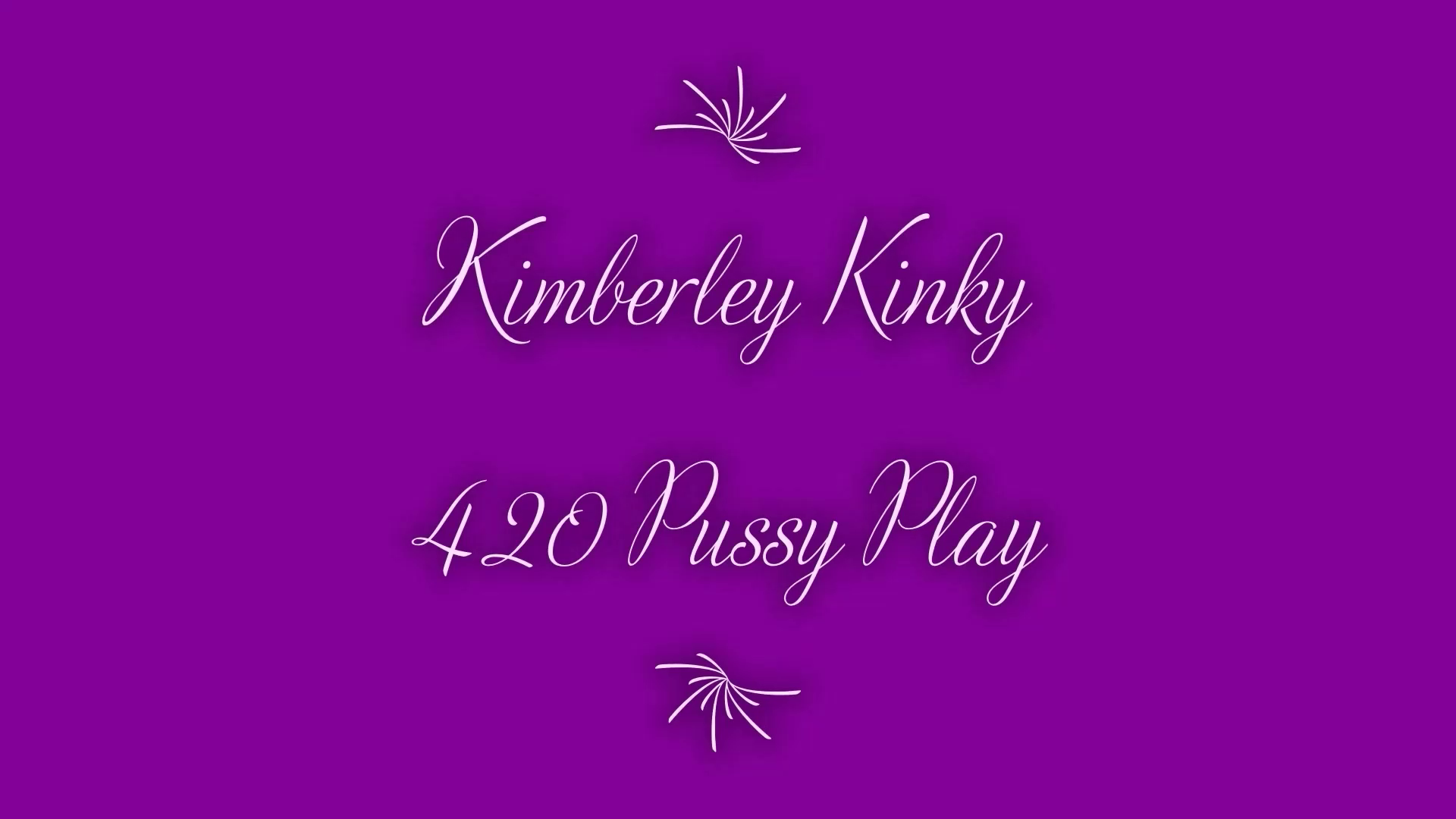 Free 420 Pussy Play